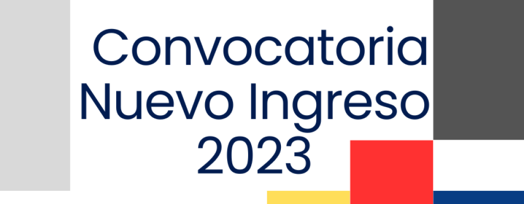 Nuevo Ingreso 2023-2024